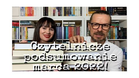 Podsumowanie Czytelnicze Marzec Youtube