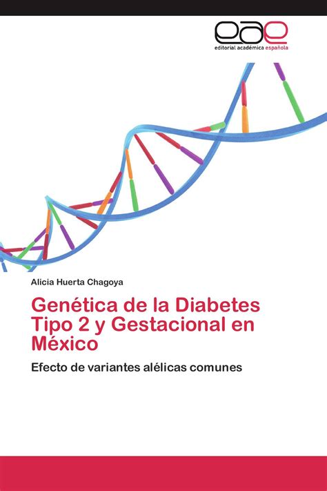 Gen Tica De La Diabetes Tipo Y Gestacional En M Xico