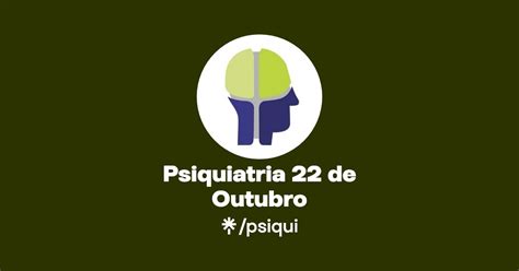 Psiquiatria De Outubro Instagram Facebook Linktree