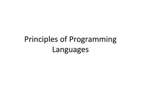 Programming Languages Principles: Course Overview