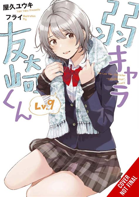 OCT222155 BOTTOM TIER CHARACTER TOMOZAKI LIGHT NOVEL SC VOL 09 MR