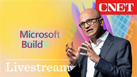 WATCH Satya Nadella S Opening Keynote At Microsoft Build 2023 LIVE