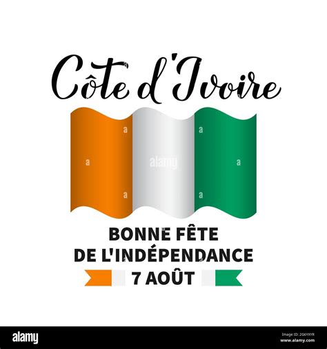 Ivory Coast Independence Day Calligraphy Lettering In French National