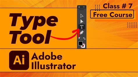 Add Text In Illustrator Type Tool In Adobe Illustrator Course Part 7