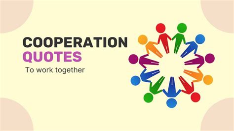 Famous Cooperation Quotes To Work Together Cooperation Quotes