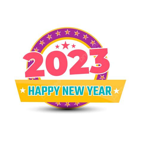 Happy New Year 2023 Badge 2023 Badge Happy New Year New Year Png And