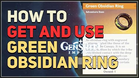 How To Get And Use Green Obsidian Ring Genshin Impact YouTube