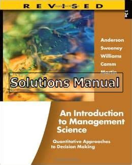 Introduction To Management Science 13th Edition Anderson Solutions Manual