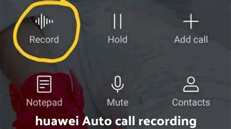 Enable Call Recording On Huawei Honor Phone Huawei Call Recorder Apk