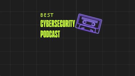 20 Cybersecurity Podcasts For Tech Leaders In 2024 The Cto Club