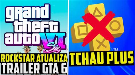 OFICIAL Rockstar ATUALIZA Para O Trailer Do GTA 6 TCHAU PSN PLUS