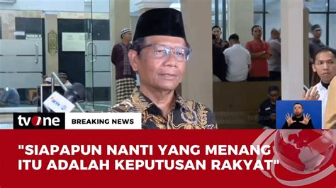 Mahfud Md Apapun Hasilnya Pemilu Ini Mencari Pemimpin Bukan Musuh