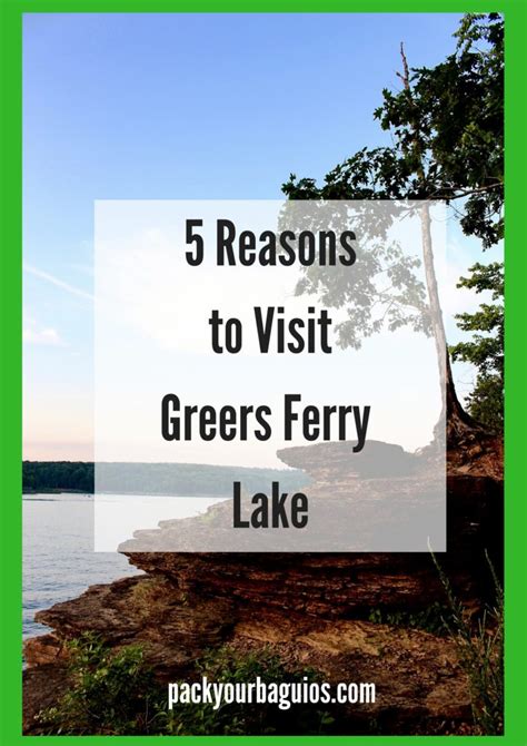 5 Reasons to Visit Greers Ferry Lake