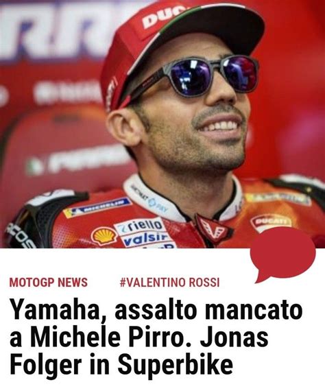 Dopo L Addio A Jonas Folger Yamaha Ha Provato A Convincere Michele