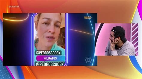 Bate Papo Bbb Pedro Scooby Revela Que Avisou Luana Piovani Sobre Bbb