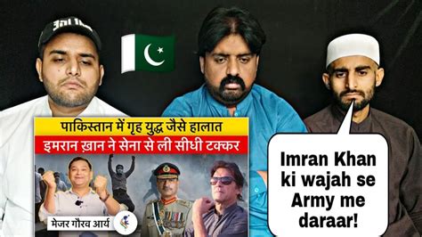 Pakistani Reacts To Major Gaurav Arya Explains Imrans Clash With Pak