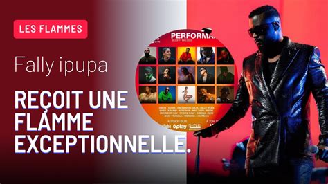 Les Flammes 2023 Fally Ipupa Récompensé Pour Lensemble De Sa