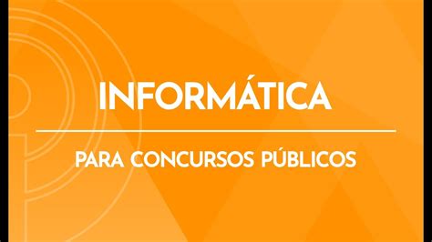 Inform Tica Para Concurso Aula Banca Cpcon Youtube