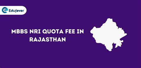 MBBS NRI Quota Fees In Rajasthan 2024 25 Fees Eligibility Documents