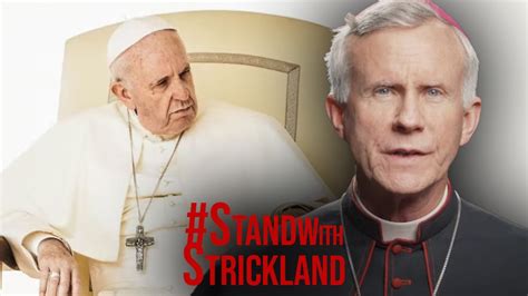 The Remnant Newspaper Pope Of Mercy Cancels Bishop Strickland