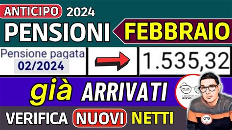 Anticipo Pensioni Febbraio Cedolini Nuovi Importi Arrivati