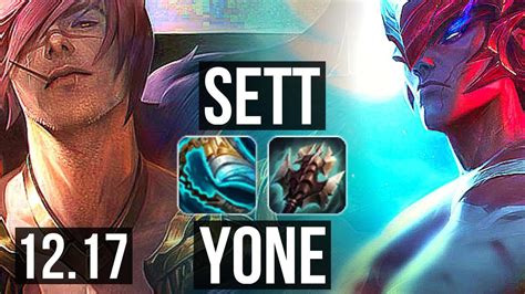 SETT Vs YONE MID 7 0 2 1700 Games 2 0M Mastery Godlike KR