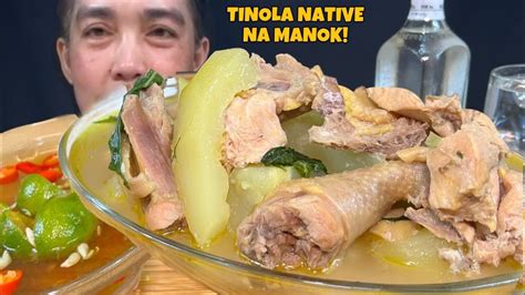 Tinolang Native Na Manok Mukbang Asmr Sponsored Mukbang Philippines