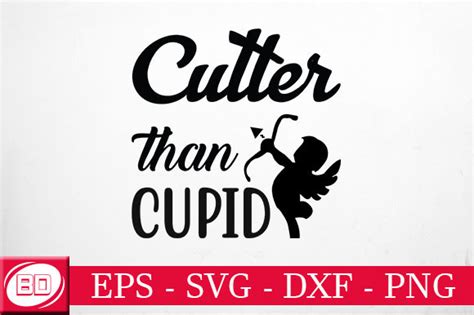 Cutter Than Cupid Graphic By Best Designs Creative Fabrica