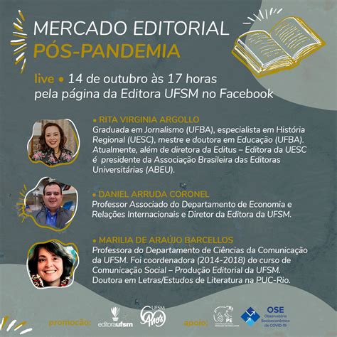 Mercado Editorial P S Pandemia Tema De Live Nesta Quarta Ufsm