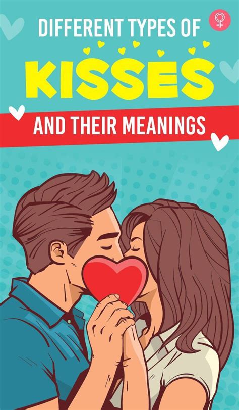 Different Types Of Kisses And Their Meanings Artofit