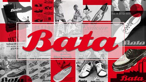 Bata The Foreign Shoe Brand That Became A Friend For Generations Of