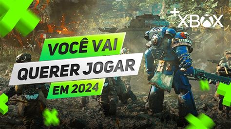 IMPRESSIONANTE NOVOS JOGOS que VOCÊ VAI QUERER JOGAR em 2024 no XBOX e