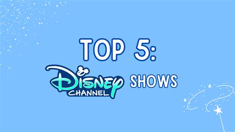 Top 5 Disney Channel shows – THE ALGONQUIN HARBINGER