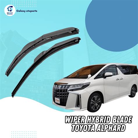 Jual 1 SET 2 PCS Wiper Hybrid Blade Toyota Alphard Model Hybrid 1 Set