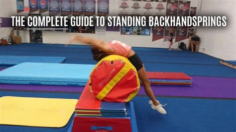 22 Drills To Help You Master The Standing Back Handspring In The Fastest And Most Efficient