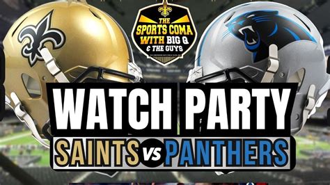 🏈 Wk14 New Orleans Saints Vs Carolina Panthers Watch Party 🏈 Youtube