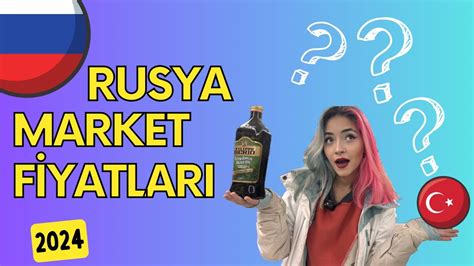 Rusya Da Market Fiyatlar T Rk Ye M Daha Pahali Rusya Mi Youtube