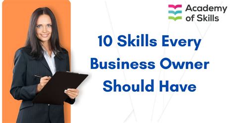 10 Skills Every Business Owner Should Have