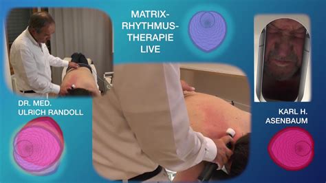 Matrix Rhythmus Therapie Live Mit Dr Med Ulrich Randoll Teil 1 YouTube