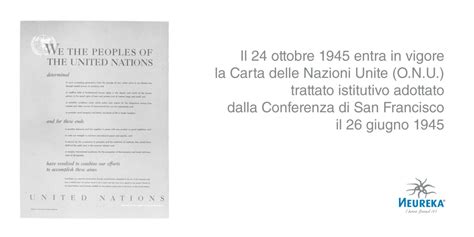 Il Ottobre Entra In Vigore La Carta Delle Nazioni Unite O N U