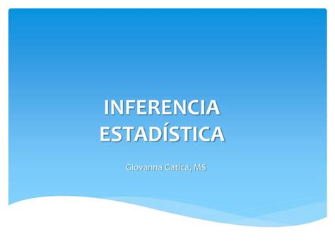 Ppt Inferencia EstadÍstica Powerpoint Presentation Free Download Id3172768