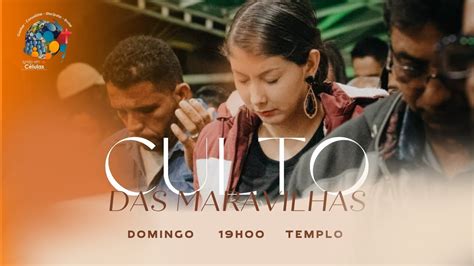 Culto Das Maravilhas De Deus Pastor Washigton Muniz Domingo