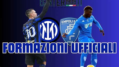 Inter Empoli Le Formazioni Ufficiali Gioca Audero E Non Sommer Fc