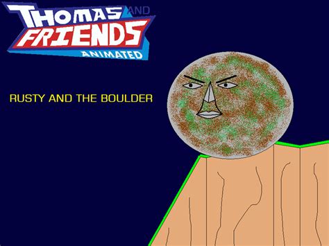 Rusty and the Boulder by JamesFan1991 on DeviantArt