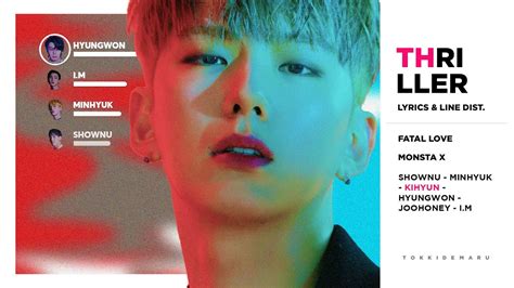 MONSTA X 몬스타엑스 Thriller Color Coded Lyrics Line Distribution