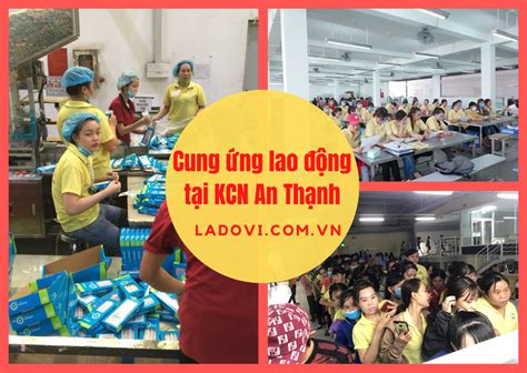 Cung ứng Lao động Cụm Công Nghiệp An Thạnh Bình Dương Từ Ladovi