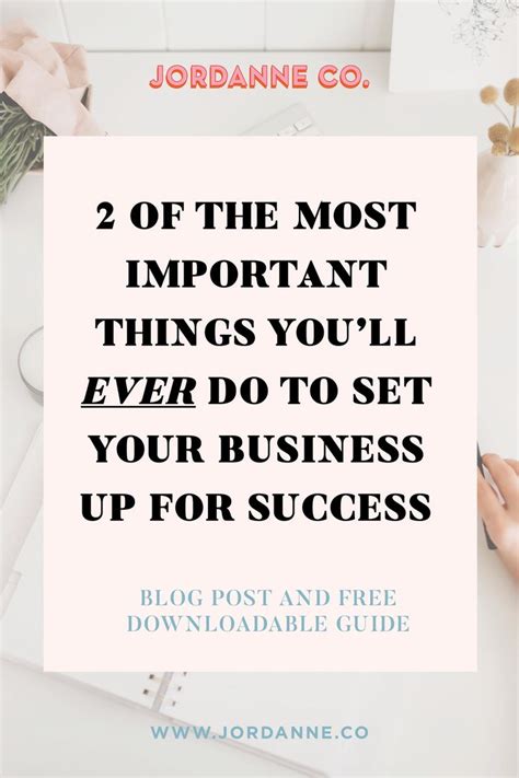 2 Of The Most Important Things Youll Ever Do To Set Your Business Up