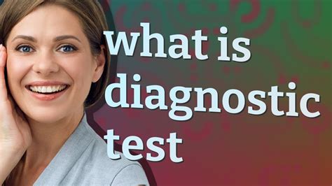 Diagnostic Test Meaning Of Diagnostic Test Youtube