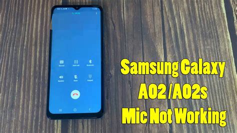 Fix Microphone Not Working On Samsung Galaxy A02 A02s Samsung Microphone Not Working During