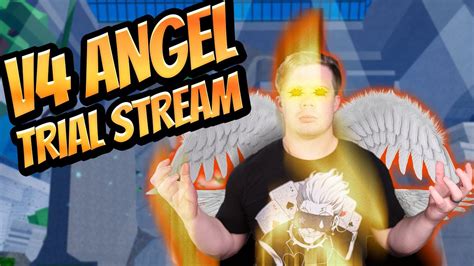 Fully Awakened Angel V4 Trial Stream Roblox Blox Fruit LIVE YouTube